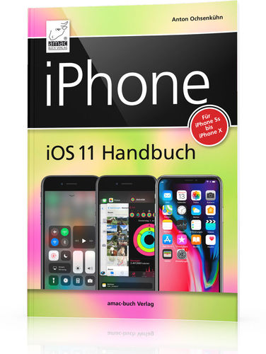 iPhone iOS 11 Handbuch (Buch)