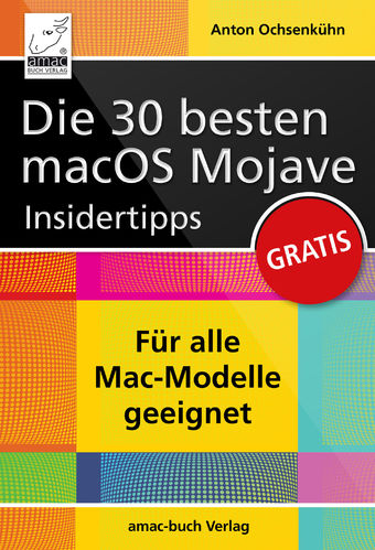 Die 30 besten macOS Mojave Insidertipps (ePub)