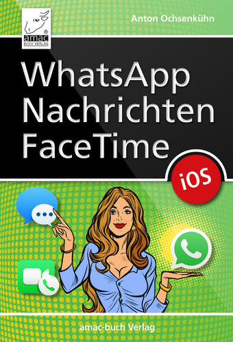 WhatsApp, Nachrichten, FaceTime für iOS 12 (PDF)
