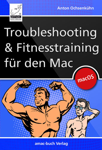 Troubleshooting und Fitnesstraining für den Mac (PDF)