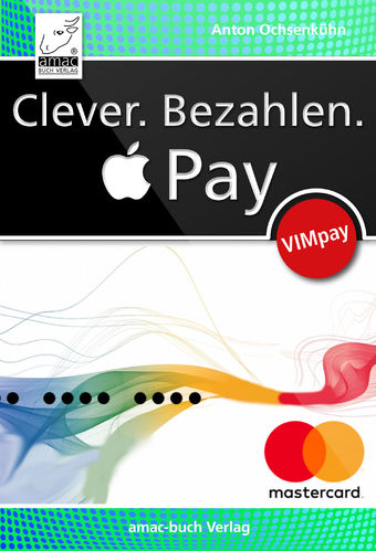 Clever. Bezahlen. Apple Pay via VIMpay (PDF)