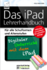 Das iPad Lehrerhandbuch (ePub) - PREMIUM Videobuch