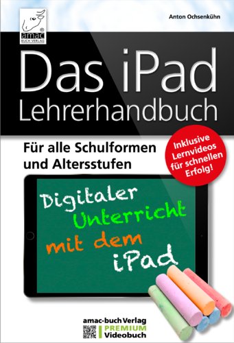 Das iPad Lehrerhandbuch (PDF) - PREMIUM Videobuch