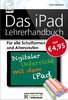 Das iPad Lehrerhandbuch – PREMIUM Videobuch (Buch) 4. Auflage