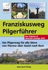 Franziskusweg Pilgerführer - Der Pilgerweg für alle Sinne von Florenz über Assisi nach Rom (PDF)