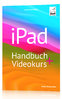 iPadOS 17 Handbuch + Videokurs - PREMIUM Videobuch (Buch)